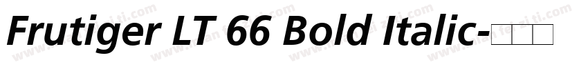 Frutiger LT 66 Bold Italic字体转换